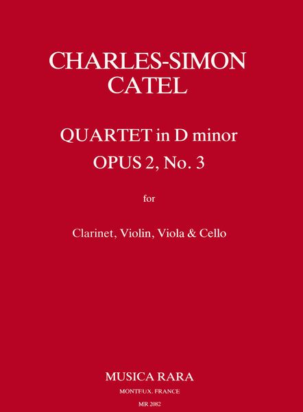 Quartet In D, Op. 2 No. 3 : For Clarinet, Violin, Viola and Violoncello / edited by Himie Voxman.