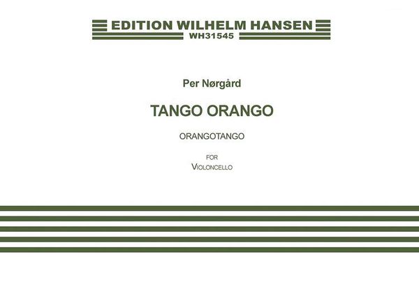 Tango Orango (Orangotango) : For Violoncello Solo (1949).