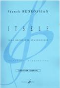 Itself : Pour Orchestre Symphonique.