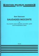 Saudades Inocente : For Boy Soprano, Tenor, Baritone, Accordion, Guitar and 8 Loudspeakers (Tape).