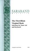 Fitzwilliam Virginal Book : Selections For Tenor Viol and Keyboard / arr. John Weretka.