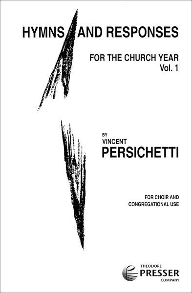 Hymns and Responses For The Church Year, Op. 68, Vol. 1 : For Choir & Congregational Use.