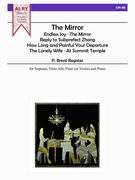 Mirror : For Soprano, Flute/Alto Flute (Or Violin) and Piano.