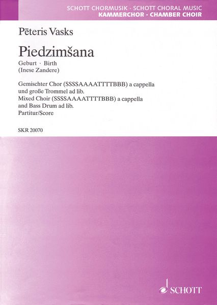 Piedzimsana : For Mixed Choir (Ssssaaaattttbbb) A Cappella and Bass Drum Ad Lib.