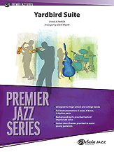 Yardbird Suite : For Jazz Ensemble / arranged by Dave Wolpe.