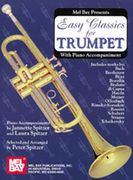 Easy Classics For Trumpet With Piano Accompaniment.