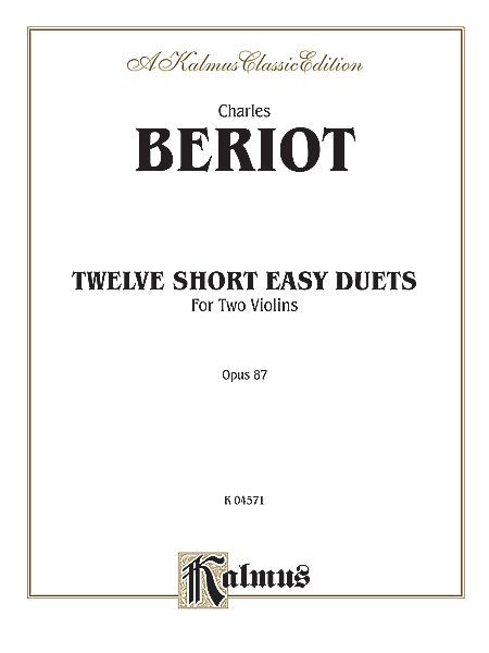 Twelve Short Easy Duets, Op. 87 : For Violins.
