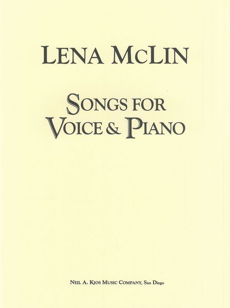 Songs For Voice and Piano : For Medium High Voice.