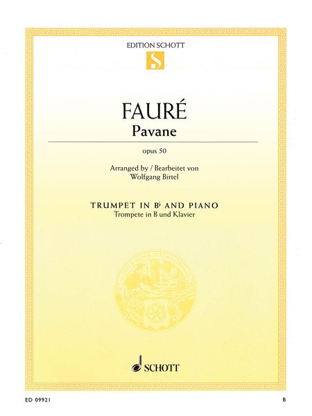 Pavane, Op. 50 : For Trumpet In B Flat and Piano / arranged by Wolfgang Birtel.