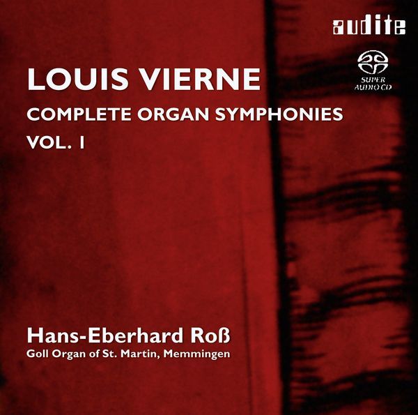 Complete Organ Symphonies, Vol. 1 / Hans-Eberhard Ross, Organ.