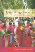 Unearthing Gender : Folksongs Of North India.