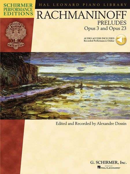 Preludes, Op. 3 and Op. 23 : For Piano / edited and Recorded by Alexandre Dossin.