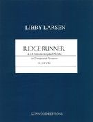 Ridge-Runner - An Uninterrupted Suite : For Trumpet and Percussion (2012).