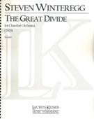 Great Divide : For Chamber Orchestra (2009).