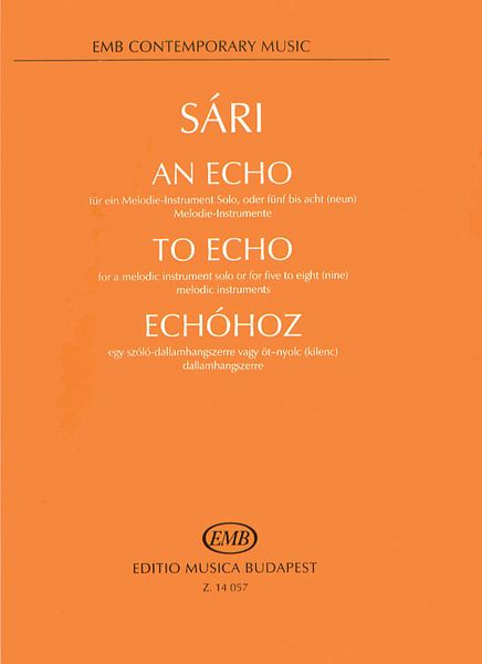 To Echo : For A Melodic Instrument Solo Or For 5 To 8 (9) Melodic Instruments.