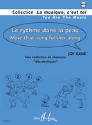 La Rythme Dans la Peau = Move That Song Further Along.