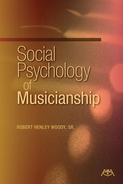 Social Psychology Of Musicianship.