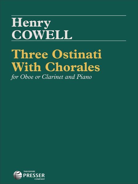 Three Ostinati With Chorales : For Oboe Or Clarinet and Piano.