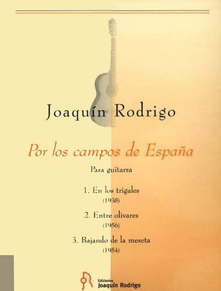 Por Los Campos De España : For Guitar (1939, 1942, 1954).
