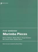 Five Swedish Marimba Pieces / Selected and compiled by Daniel Berg.