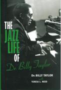 Jazz Life of Dr. Billy Taylor.