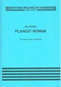Plangit Nonna : For Mixed Choir A Cappella.