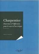 Ouverture & Offertoire Pour le Sacre d'Un Évêque, H536 & H432 : Pour Choeur Et Orchestre.