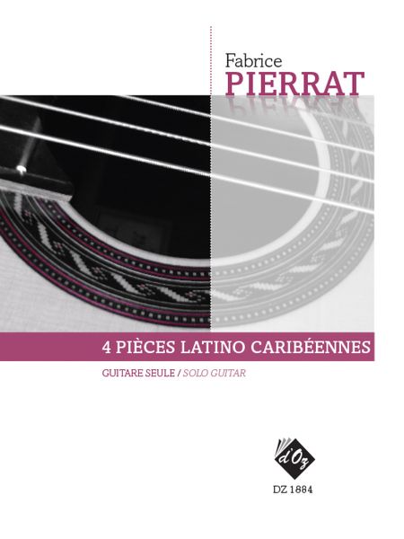 4 Pieces Latino Caribéennes : For Solo Guitar.