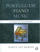 Portuguese Piano Music : An Introduction and Annotated Bibliography.