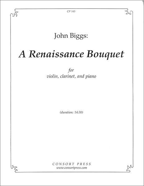 Renaissance Bouquet : For Violin, Clarinet and Piano.