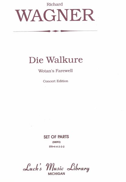 Wotan's Farewell and Magic Fire Music From Die Walkure (Concert Edition).