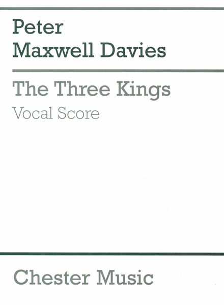 Three Kings : For SATB Soli, Chorus and Orchestra.