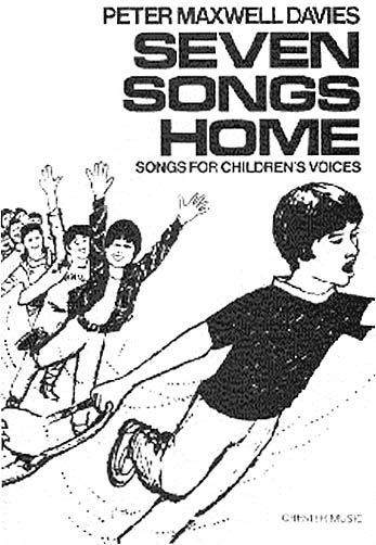 Seven Songs Home : Songs For Children's Voices.