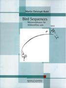 Bird Sequences, Op. 76 : Metamorphosen Für Alblockflöte Solo (2012).