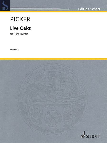 Live Oaks : For Piano Quintet.