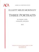 Three Portraits : For Clarinet, Violin, Violoncello and Piano (2012).