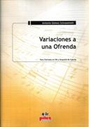 Variaciones A Una Ofrenda : Para Clarinette Y Orquesta De Cuerda.