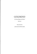 Goldkind : For Narrator/Singer and Orchestra.