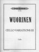 Cello Variations III : For Solo Cello.