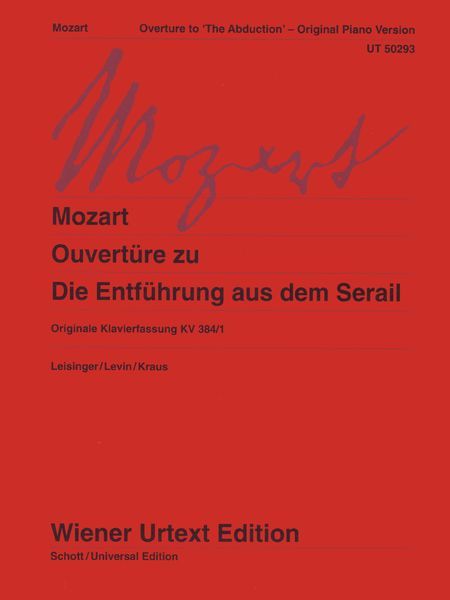 Ouvertüre Zu Die Entführung Aus Dem Serail, K. 384/1 : For Piano / Ed. Ulrich Leisinger.