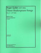 Three Shakespeare Songs, Op. 6 (1st Set) : For Medium Voice and Piano.