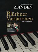 Blüther-Variationen, Op. 111 : Für Klavier (2012).