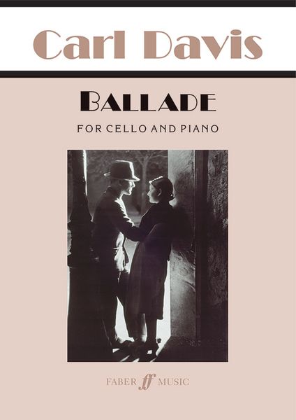 Ballade : For Cello and Piano (2011).