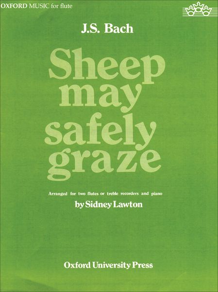 Sheep May Safely Graze : For Two Flutes And Piano.