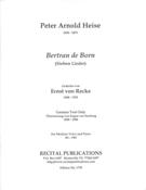 Bertran De Born (Sieben Lieder) : For Medium Voice and Piano.