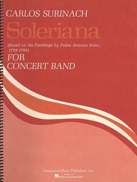 Soleriana : For Concert Band / Based On Fandango by Padre Antonio Soler.