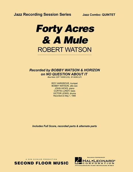 Forty Acres and A Mule : For Jazz Combo.