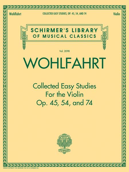 Collected Easy Studies For The Violin, Op. 45, 54 and 74.