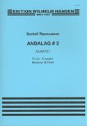 Andalag #5 : For Alto Flute, Clarinet In A, Bassoon and Horn.