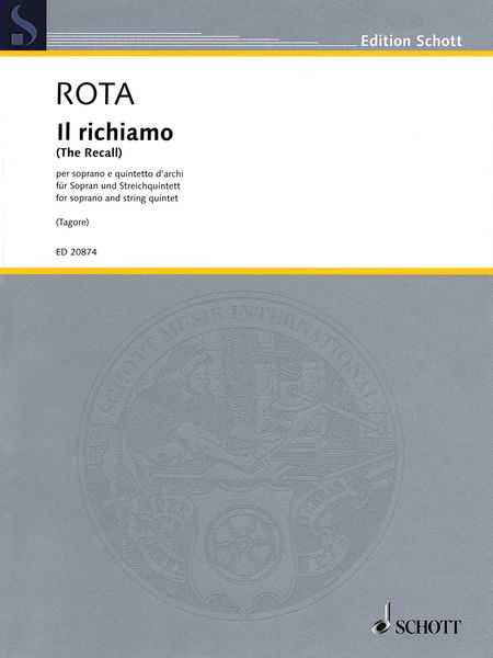 Il Richiamo = The Recall : For Soprano and String Quintet (1923).